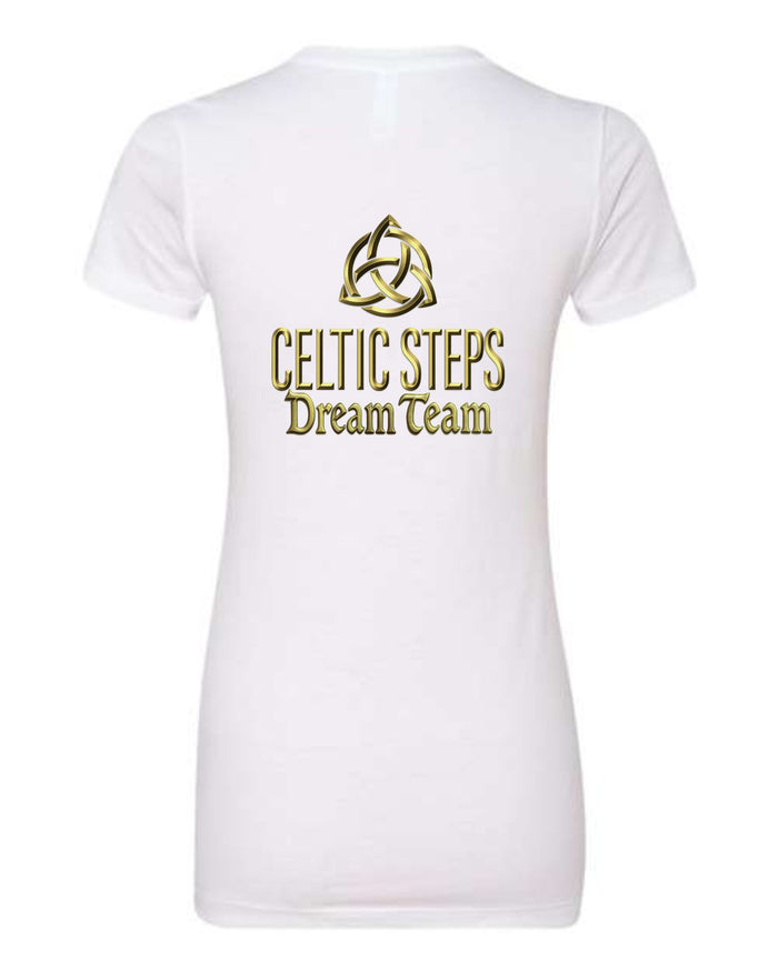 Celtic Steps DREAM TEAM Tee
