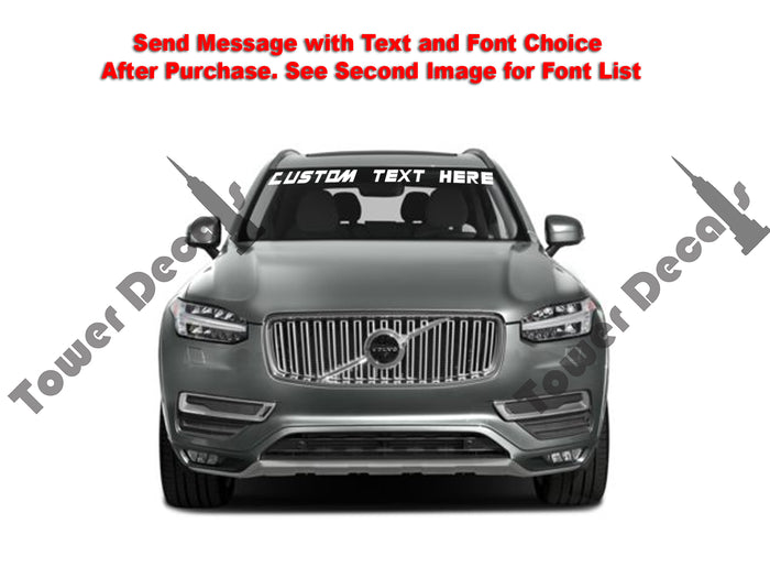 Custom Text Windshield Banner Vinyl Decal - Fits Volvo XC60/XC70/XC90