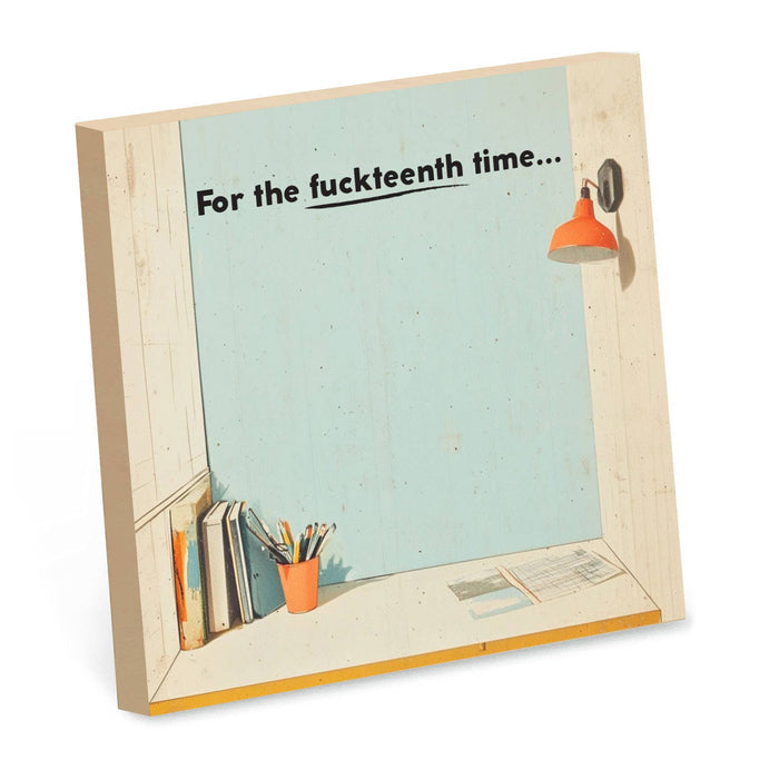 Sticky note pad titled "For the Fuckteenth Time" by Bad Betty Greeting Co., featuring colorful pages and playful design.