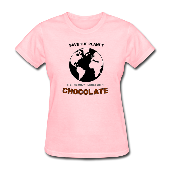 Save The Planet !, Its The Only One With Chocolate - pink