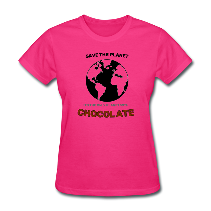 Save The Planet !, Its The Only One With Chocolate - fuchsia