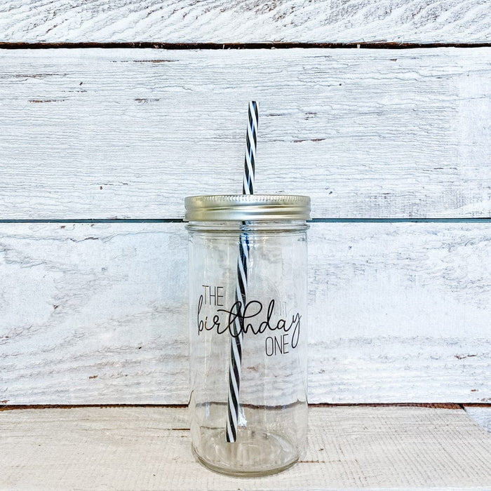 The Birthday One (Script) Mason Jar Tumbler