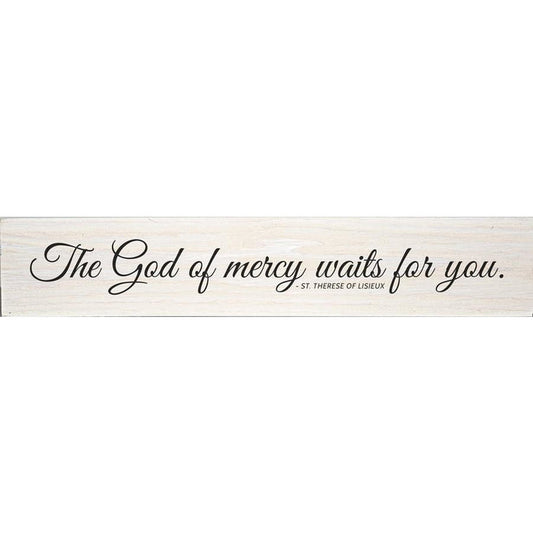 The God of Mercy St Therese of Lisieux Quote Plaque