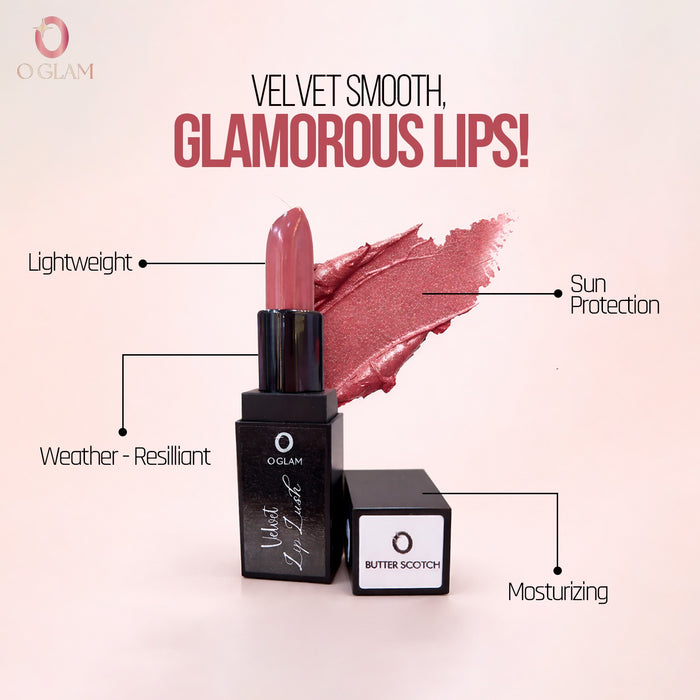 Velvet Lip Lush (Lipstick) by O Glam - BUTTER SCOTCH